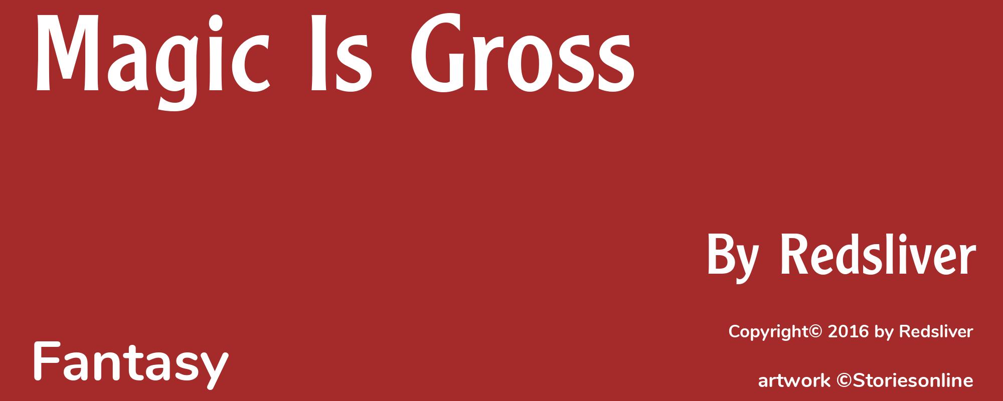 Magic Is Gross - Cover