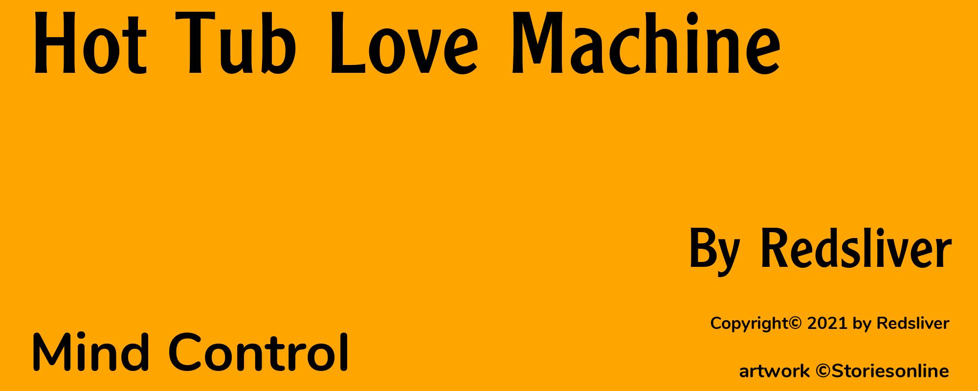 Hot Tub Love Machine - Cover